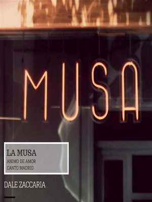 cover image of La Musa, animo de amor canto Madrid II